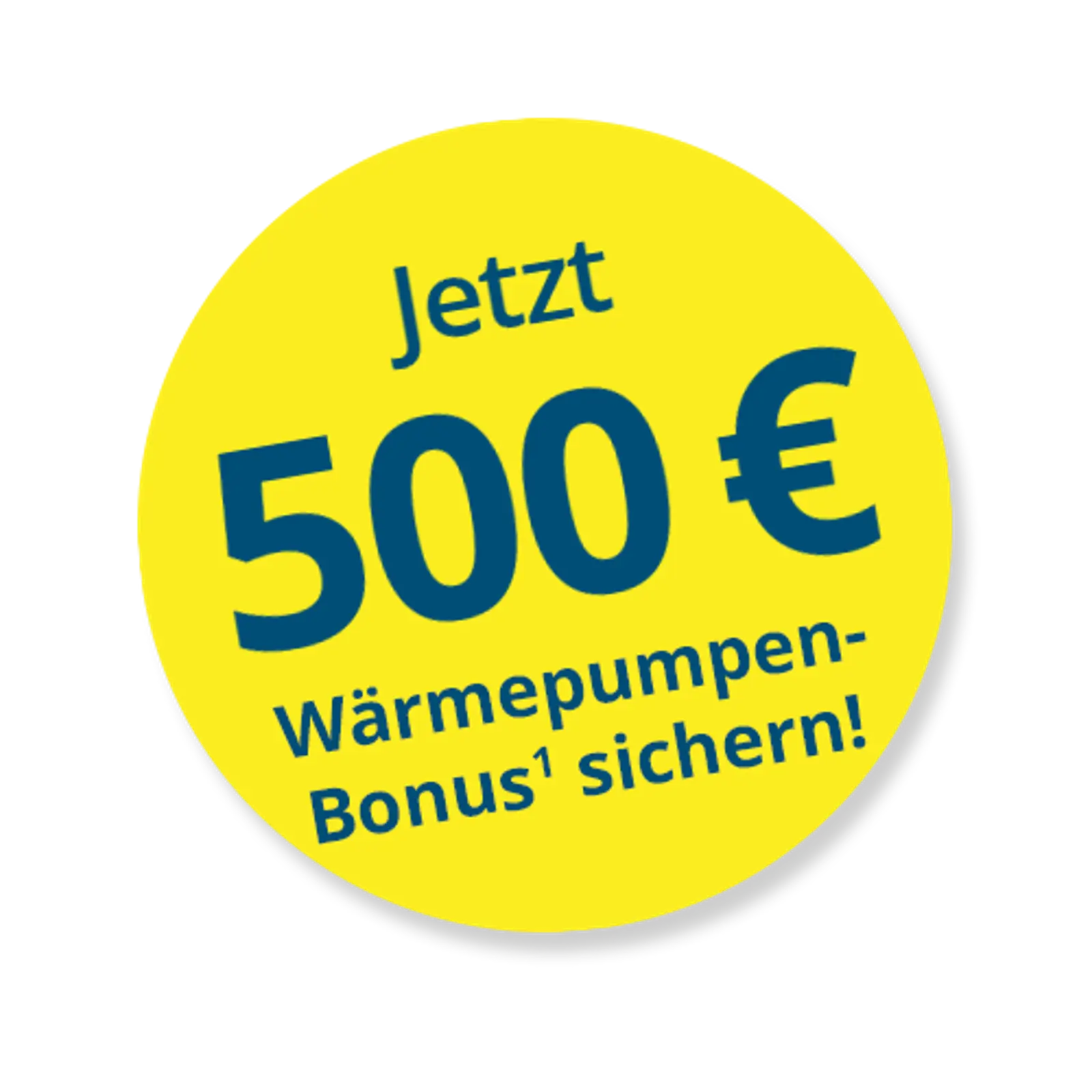 Gelber Kreis mit blauer Schrift über einen Bonus in Höhe von 500 Euro beim Kauf einer Wärmepumpe