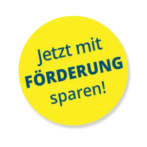 Gelber Störer: Jetzt mit Förderung sparen!